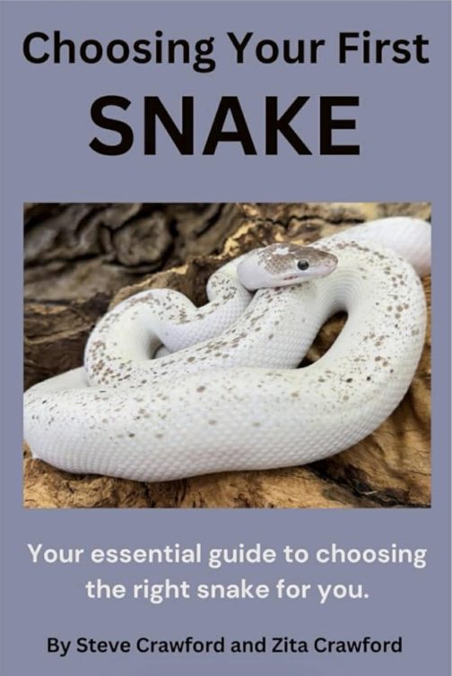 Choosing Your First Snake by Steve and Zita Crawford